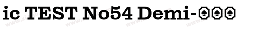 ic TEST No54 Demi字体转换 ic TEST No54 Demi字体转换